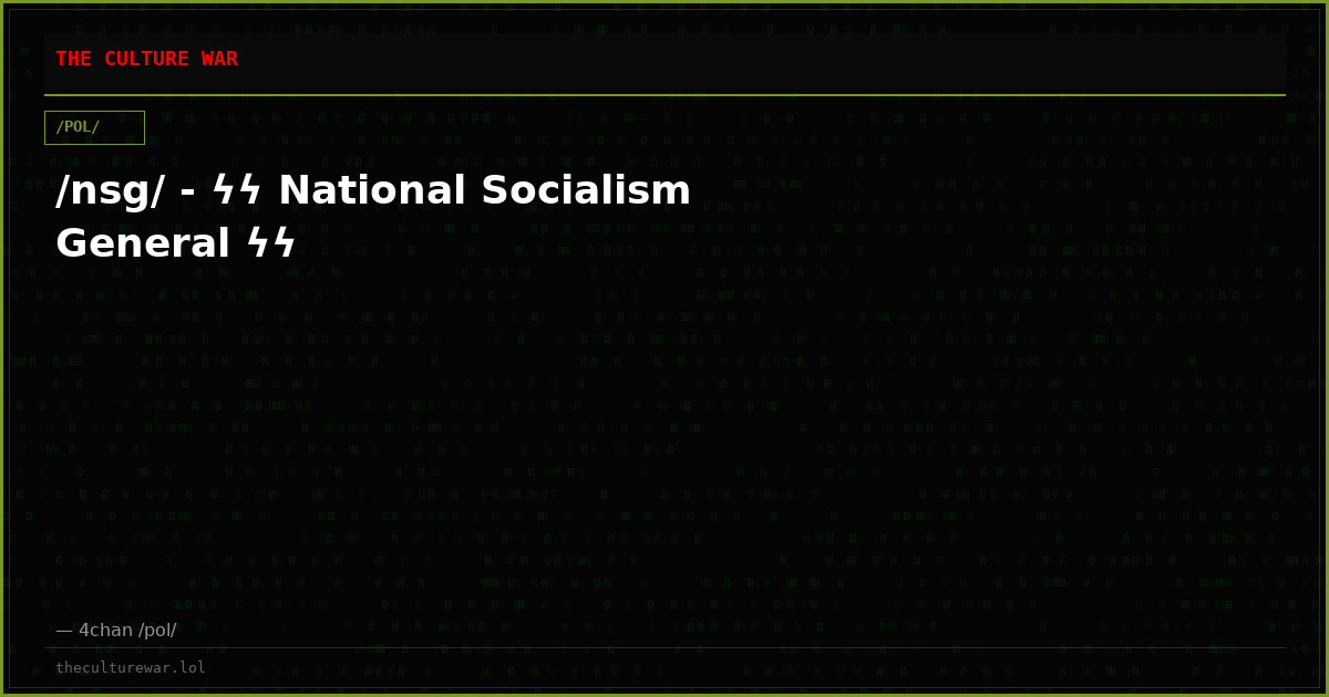 /nsg/ - ϟϟ National Socialism General ϟϟ