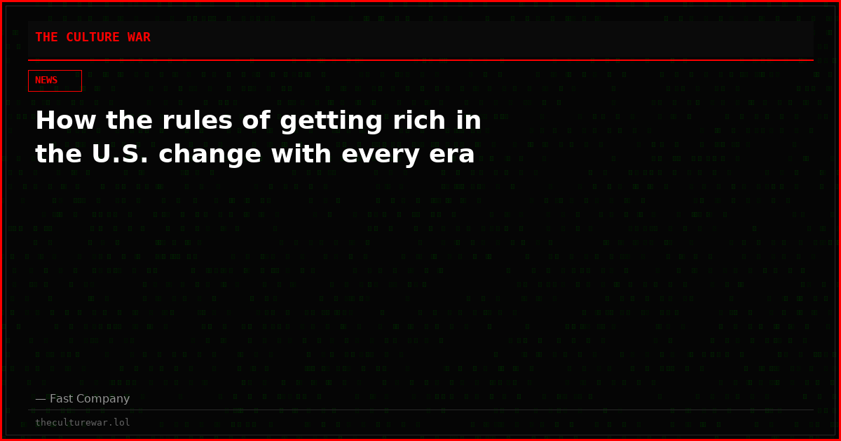 How the rules of getting rich in the U.S. change with every era