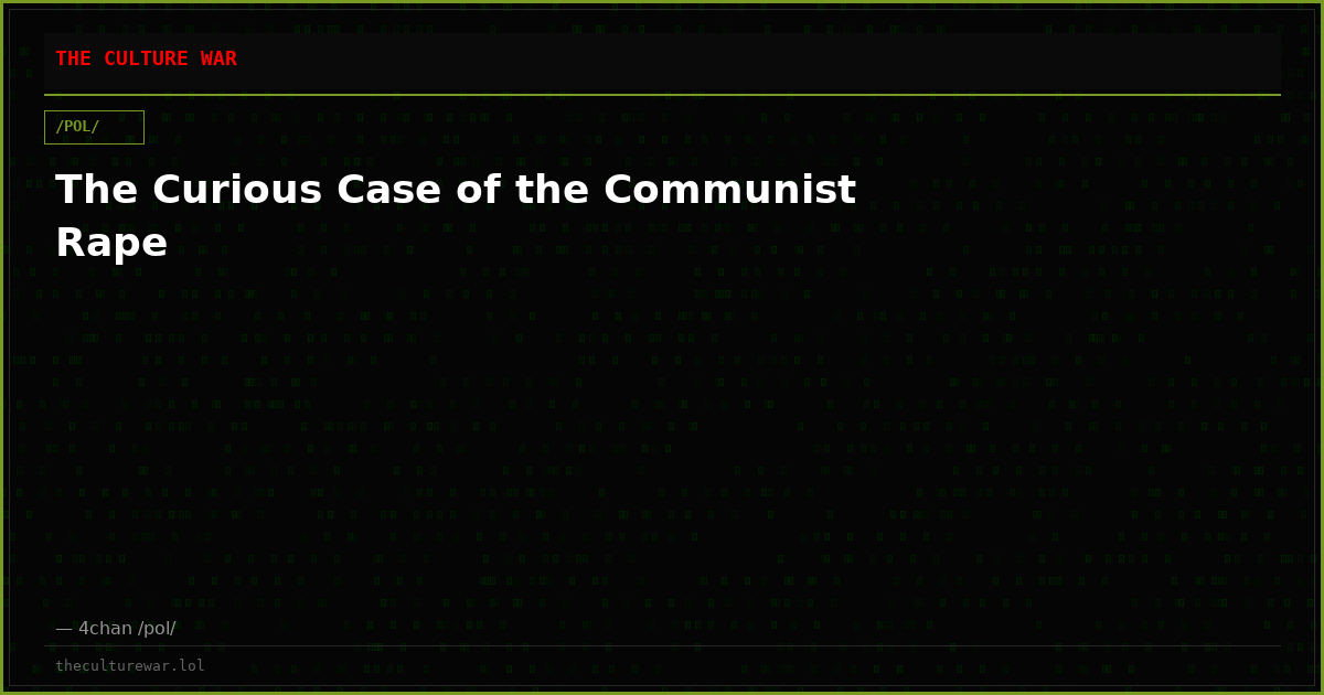 The Curious Case of the Communist Rape