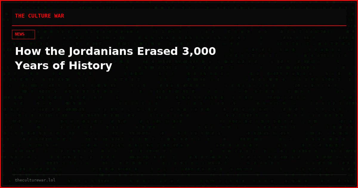How the Jordanians Erased 3,000 Years of History