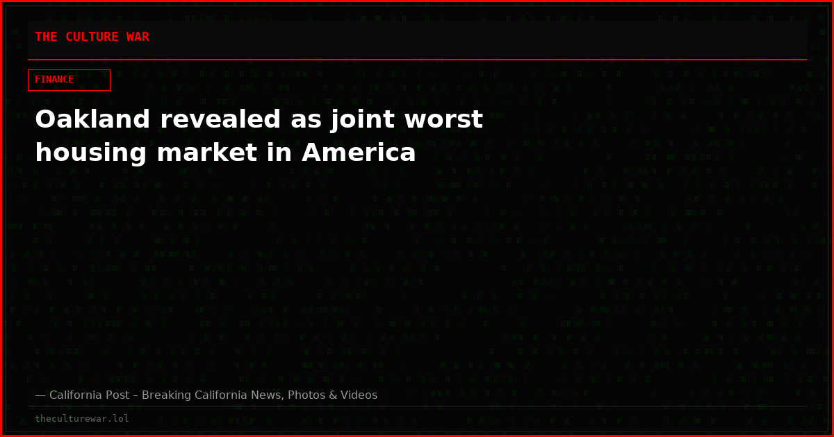 Oakland revealed as joint worst housing market in America