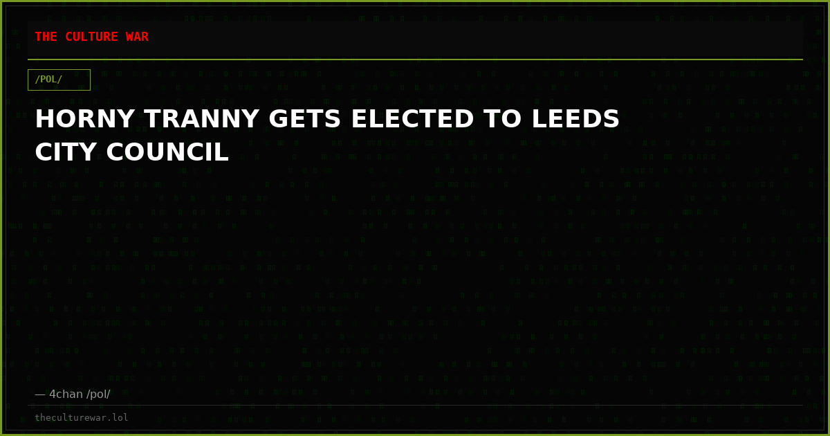 HORNY TRANNY GETS ELECTED TO LEEDS CITY COUNCIL