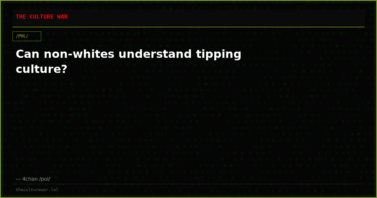 Can non-whites understand tipping culture?