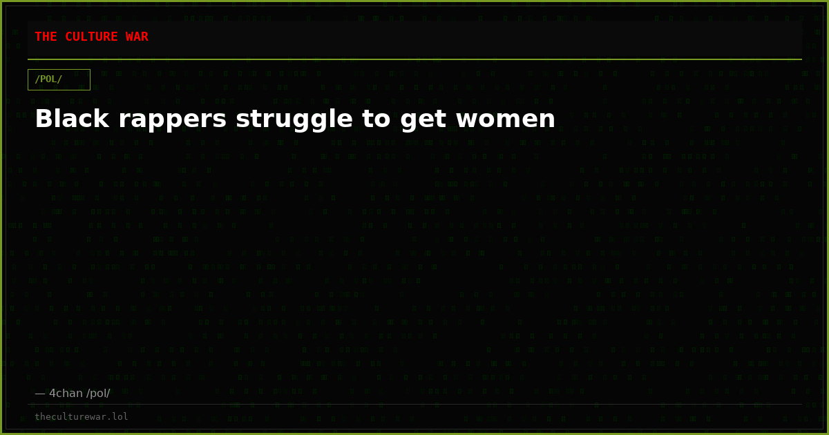 Black rappers struggle to get women