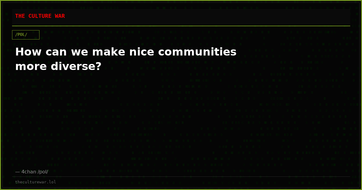 How can we make nice communities more diverse?