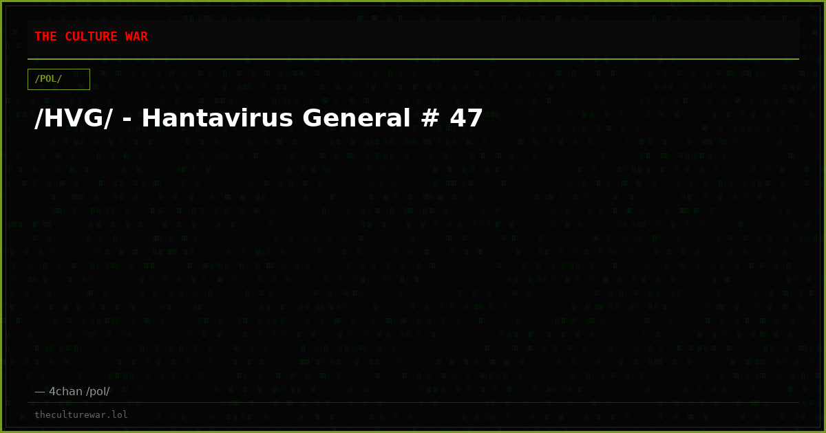 /HVG/ - Hantavirus General # 47