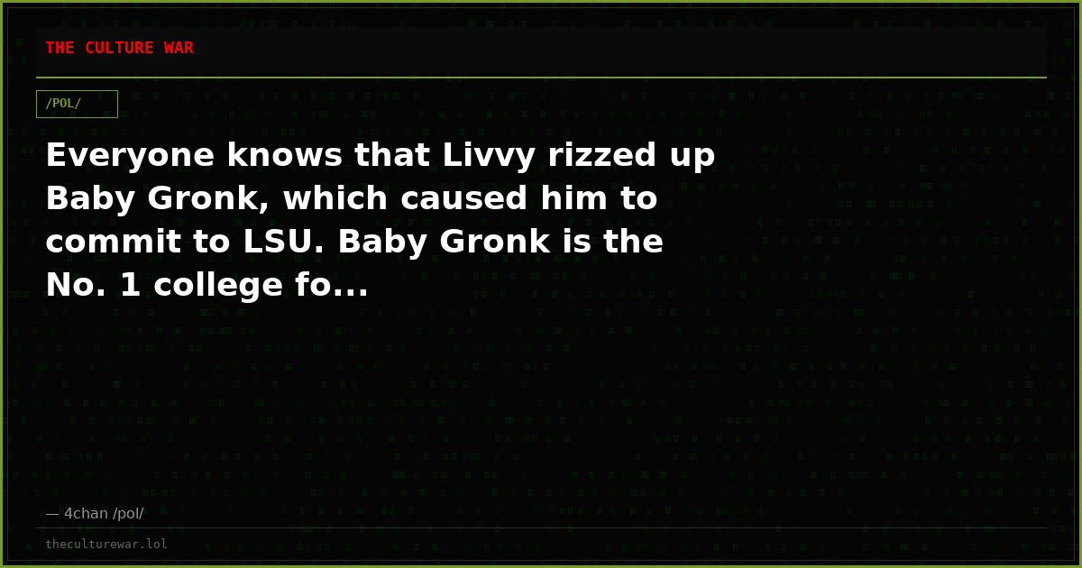 Everyone knows that Livvy rizzed up Baby Gronk, which caused him to commit to LSU. Baby Gronk is the No. 1 college fo...