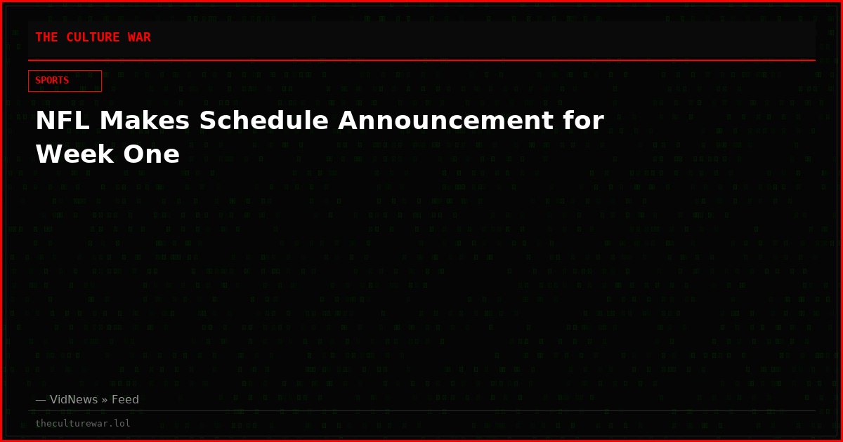 NFL Makes Schedule Announcement for Week One