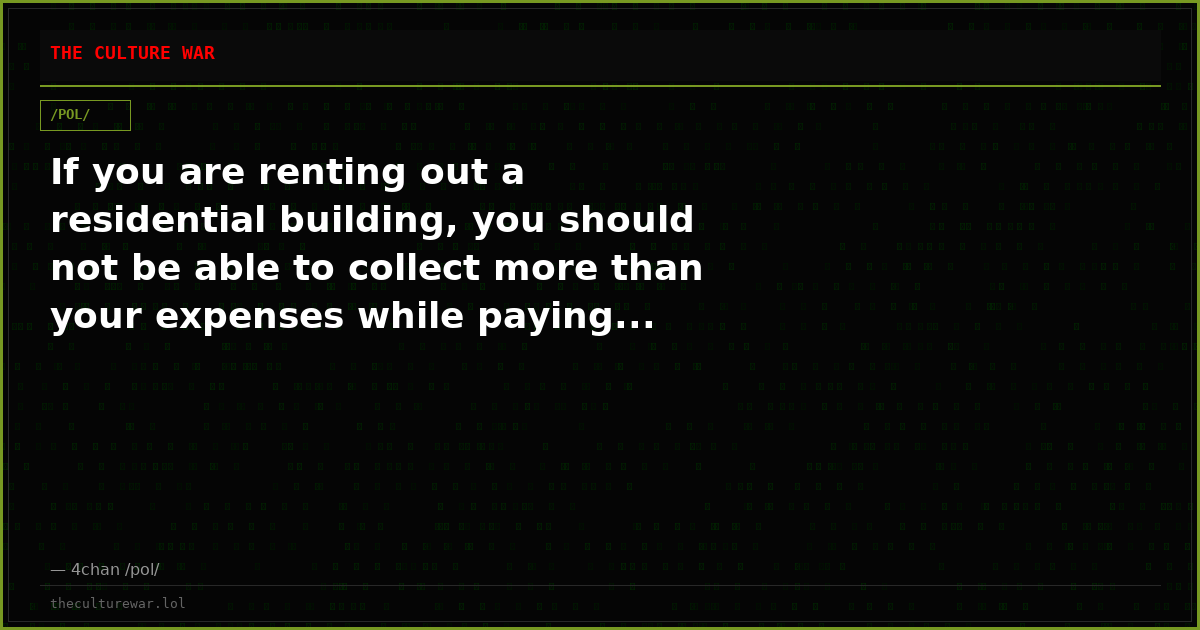 If you are renting out a residential building, you should not be able to collect more than your expenses while paying...