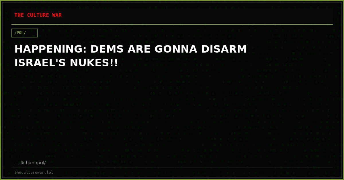HAPPENING: DEMS ARE GONNA DISARM ISRAEL'S NUKES!!