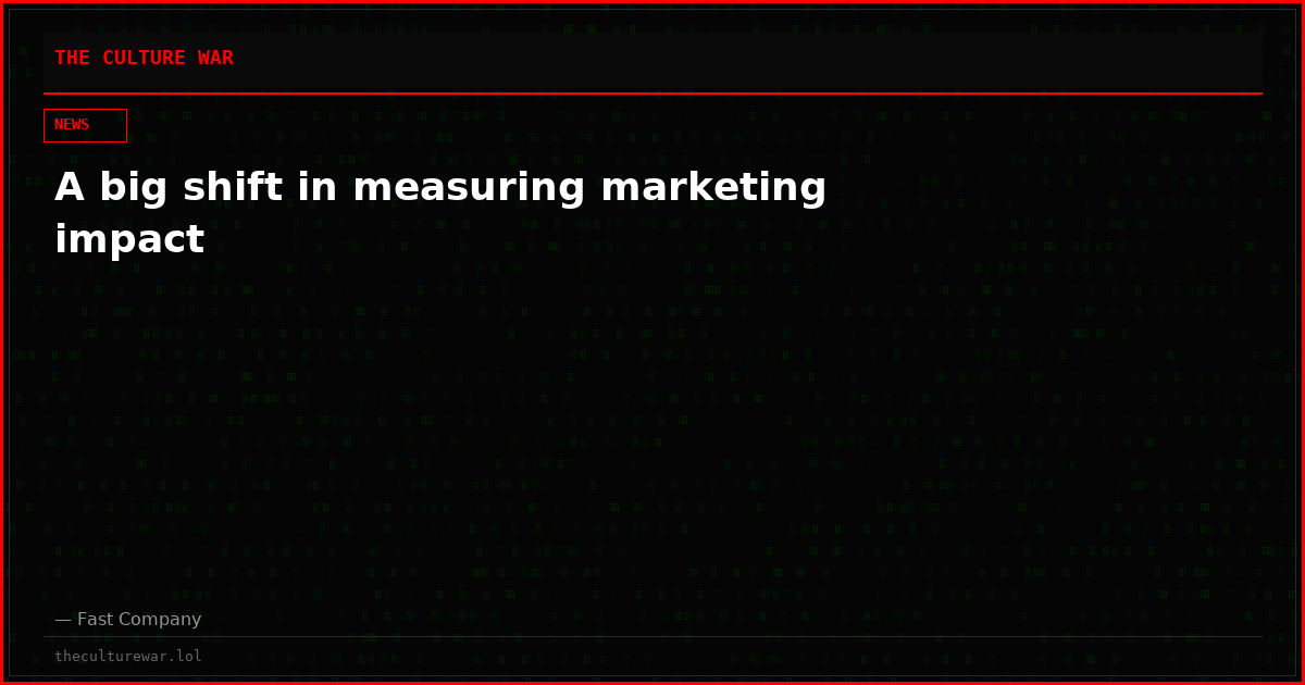 A big shift in measuring marketing impact