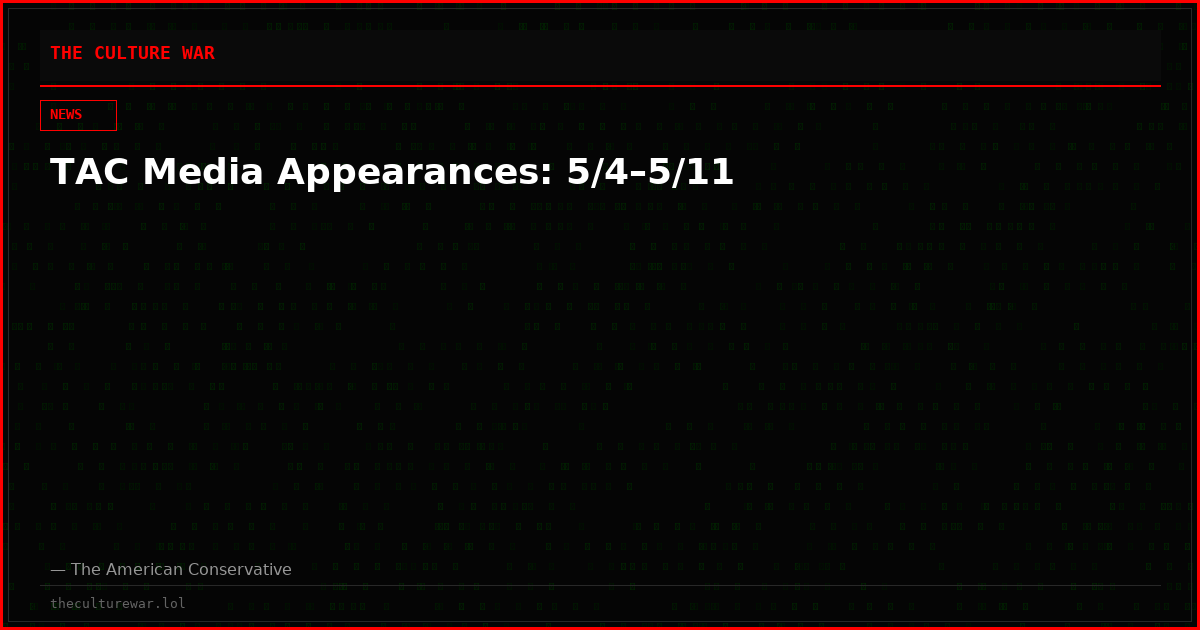 TAC Media Appearances: 5/4–5/11