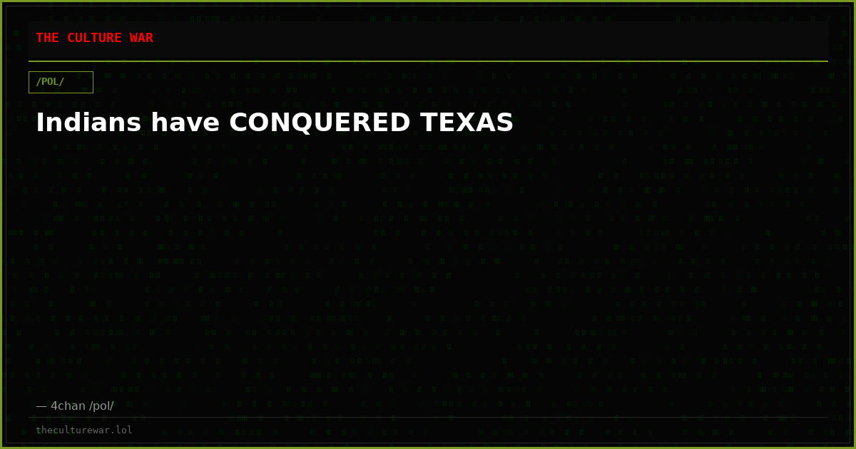 Indians have CONQUERED TEXAS