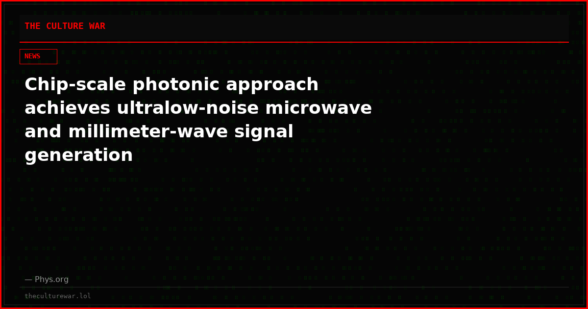 Chip-scale photonic approach achieves ultralow-noise microwave and millimeter-wave signal generation