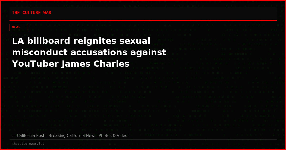LA billboard reignites sexual misconduct accusations against YouTuber James Charles