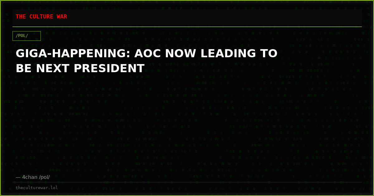 GIGA-HAPPENING: AOC NOW LEADING TO BE NEXT PRESIDENT