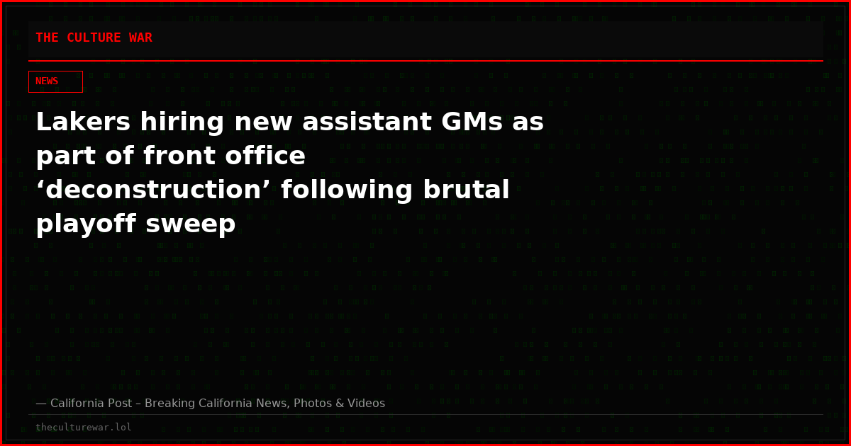 Lakers hiring new assistant GMs as part of front office ‘deconstruction’ following brutal playoff sweep