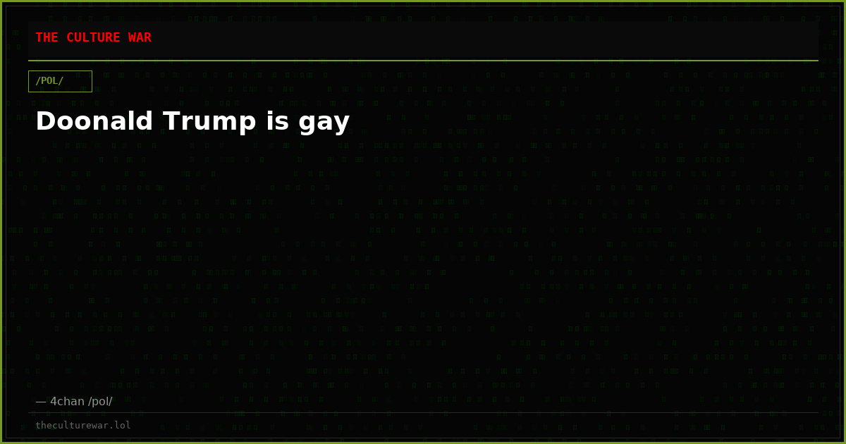 Doonald Trump is gay