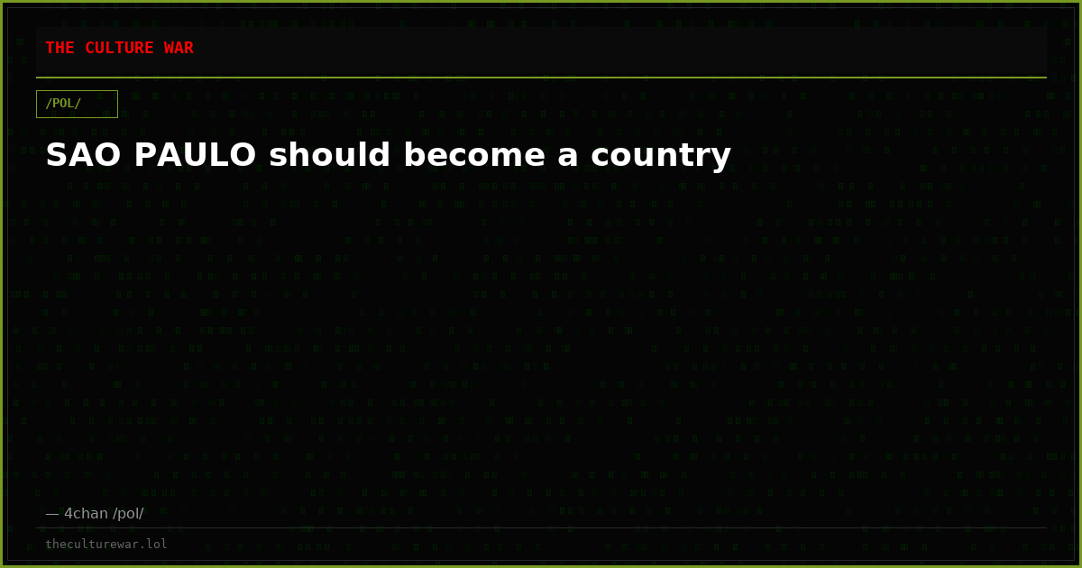 SAO PAULO should become a country