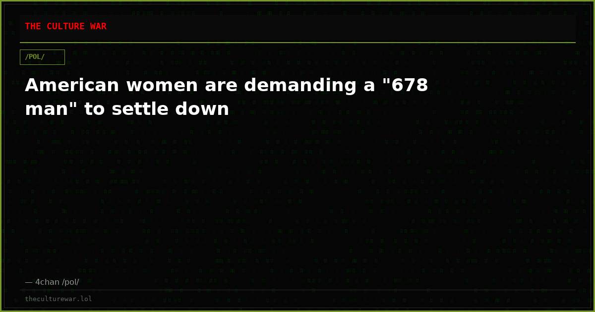 American women are demanding a "678 man" to settle down