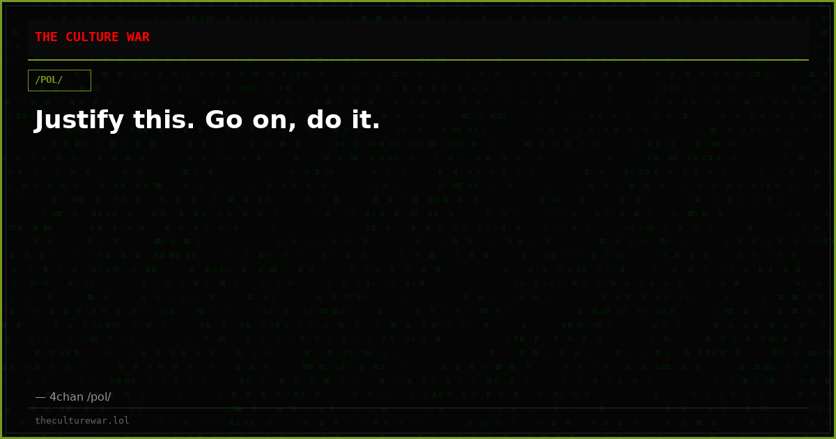 Justify this. Go on, do it.