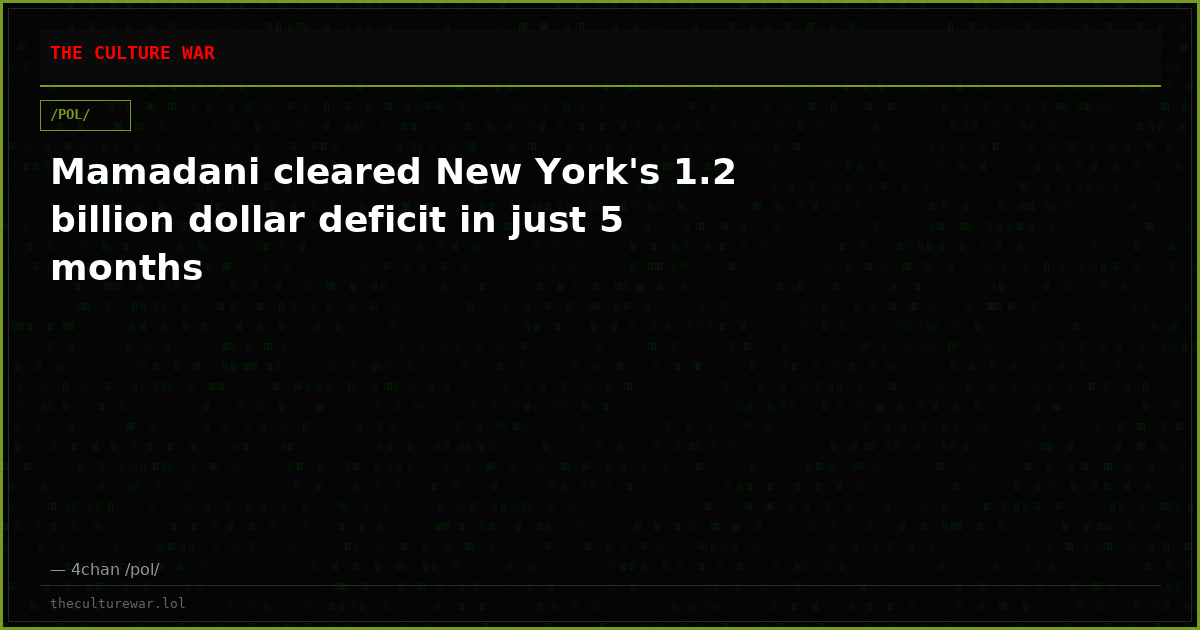 Mamadani cleared New York's 1.2 billion dollar deficit in just 5 months