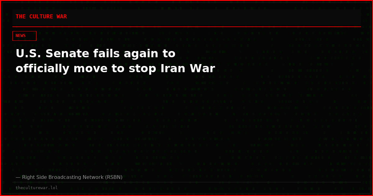 U.S. Senate fails again to officially move to stop Iran War