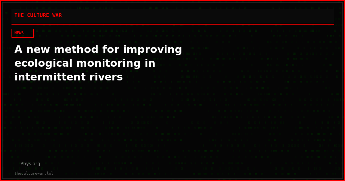A new method for improving ecological monitoring in intermittent rivers