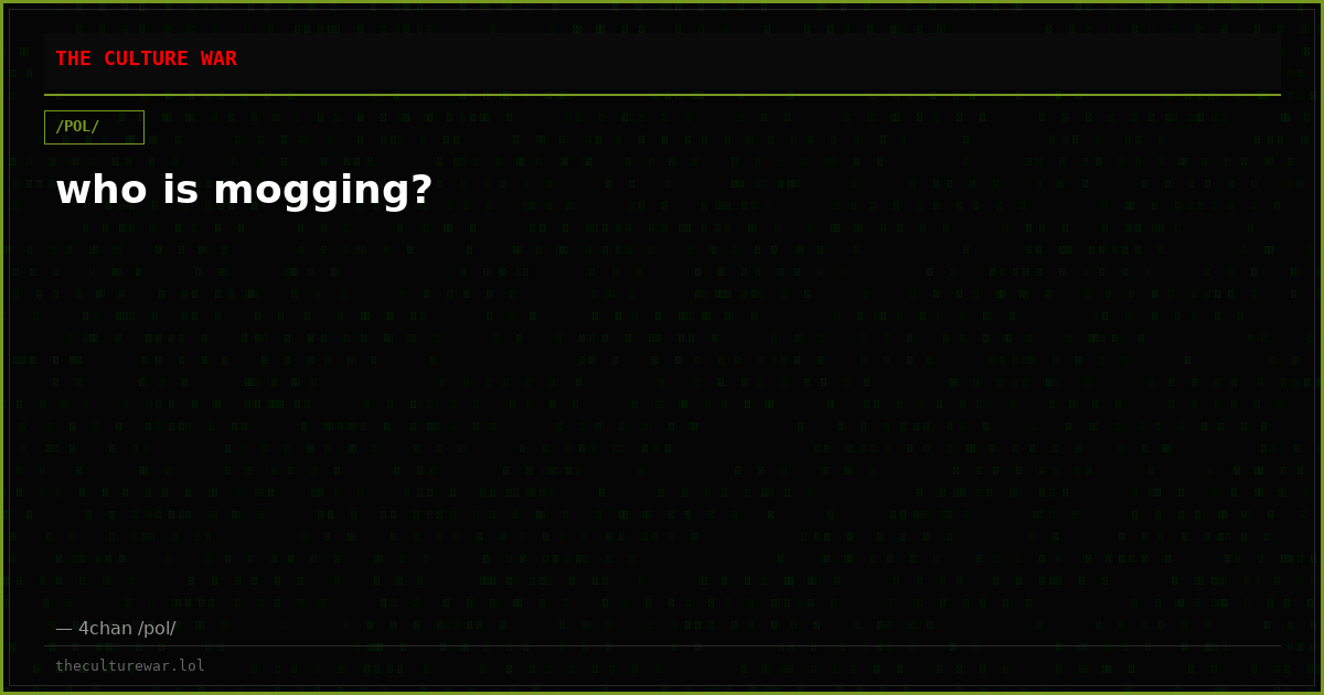 who is mogging?