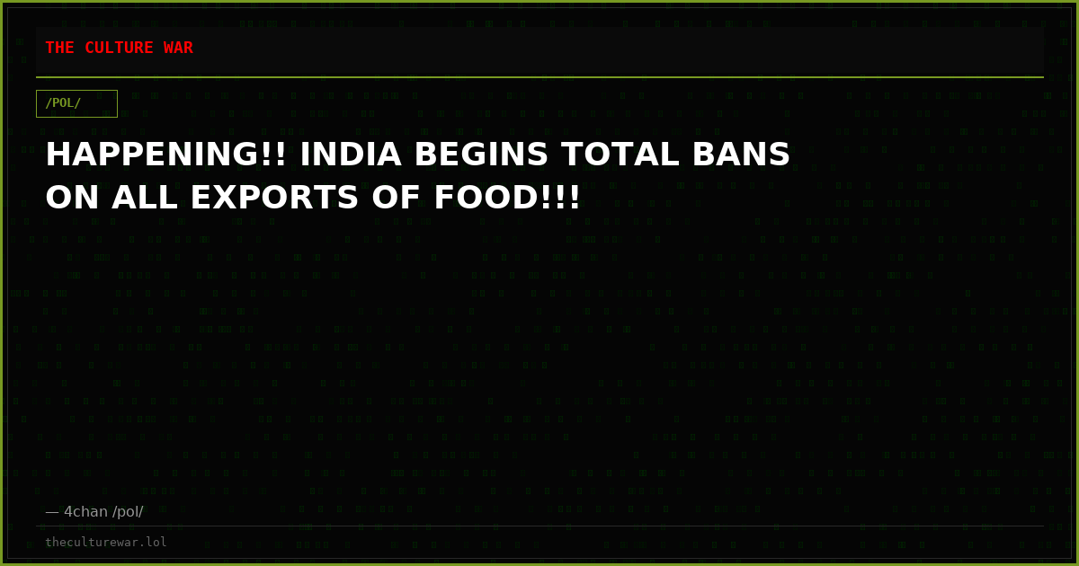 HAPPENING!! INDIA BEGINS TOTAL BANS ON ALL EXPORTS OF FOOD!!!