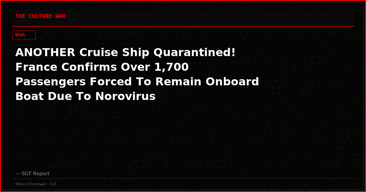 ANOTHER Cruise Ship Quarantined! France Confirms Over 1,700 Passengers Forced To Remain Onboard Boat Due To Norovirus
