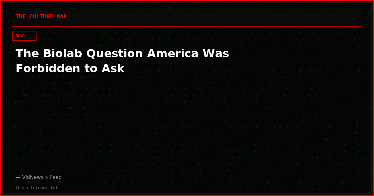 The Biolab Question America Was Forbidden to Ask