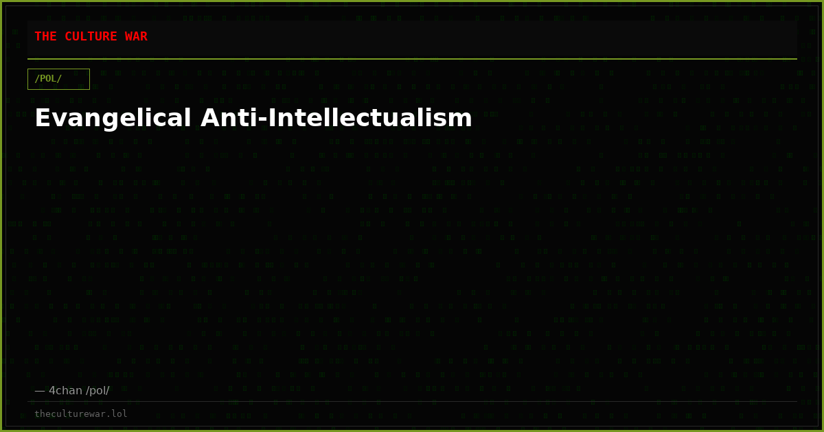 Evangelical Anti-Intellectualism