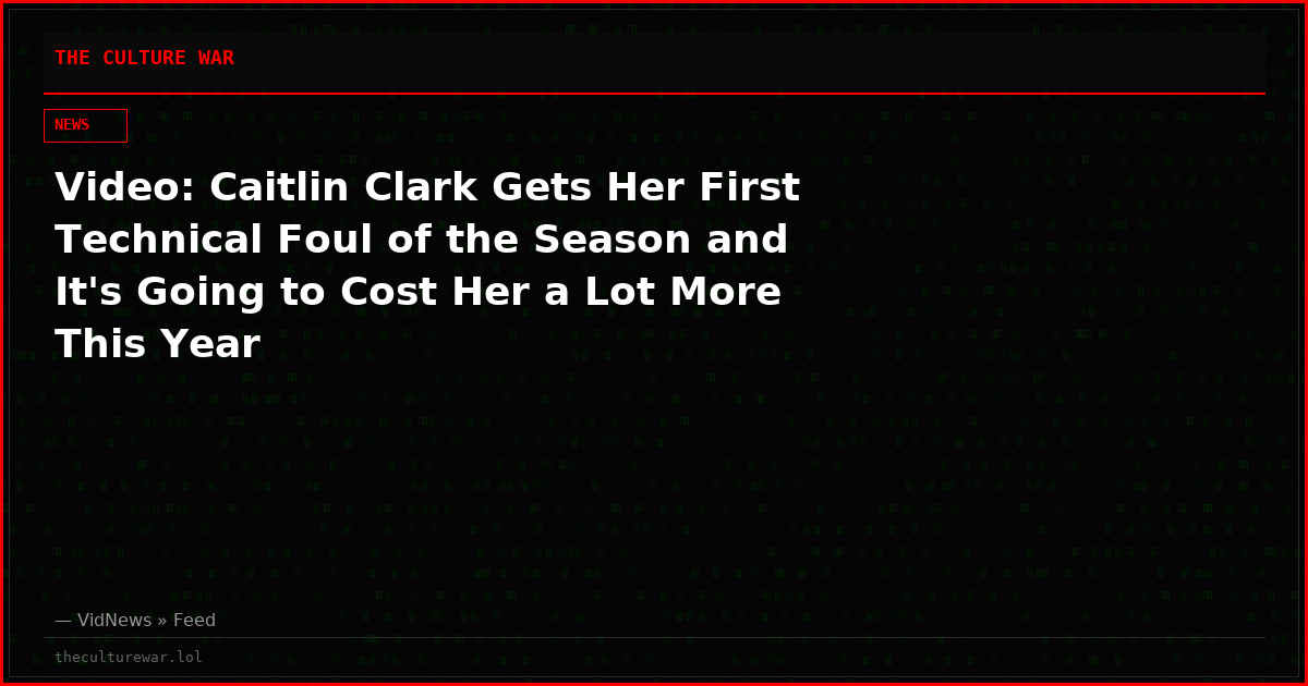 Video: Caitlin Clark Gets Her First Technical Foul of the Season and It's Going to Cost Her a Lot More This Year