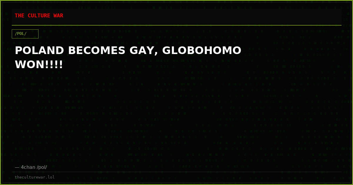 POLAND BECOMES GAY, GLOBOHOMO WON!!!!