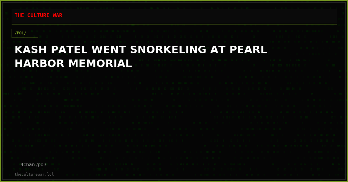 KASH PATEL WENT SNORKELING AT PEARL HARBOR MEMORIAL