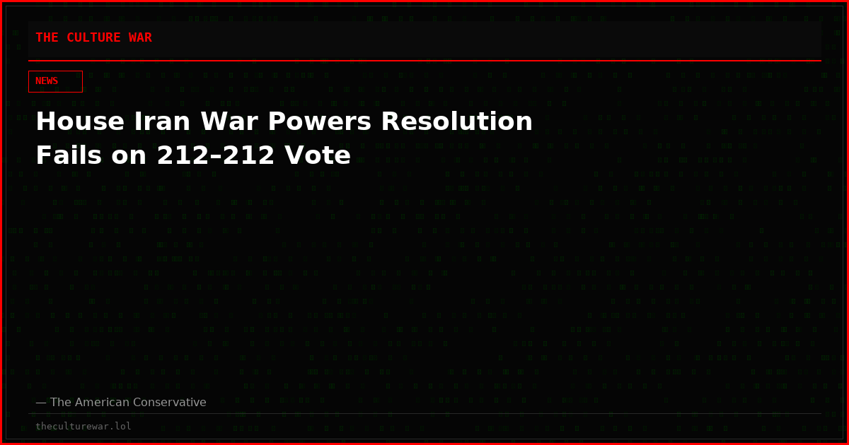 House Iran War Powers Resolution Fails on 212–212 Vote