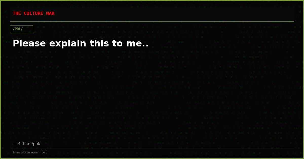Please explain this to me..
