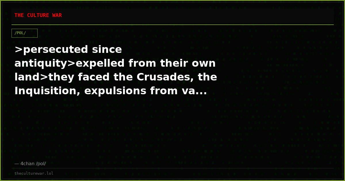 >persecuted since antiquity>expelled from their own land>they faced the Crusades, the Inquisition, expulsions from va...