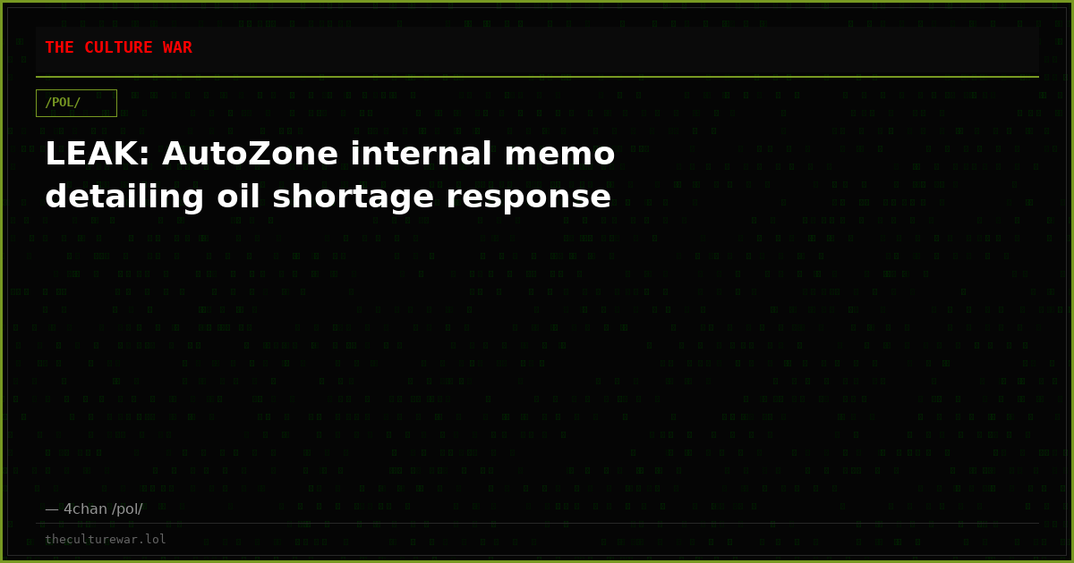 LEAK: AutoZone internal memo detailing oil shortage response