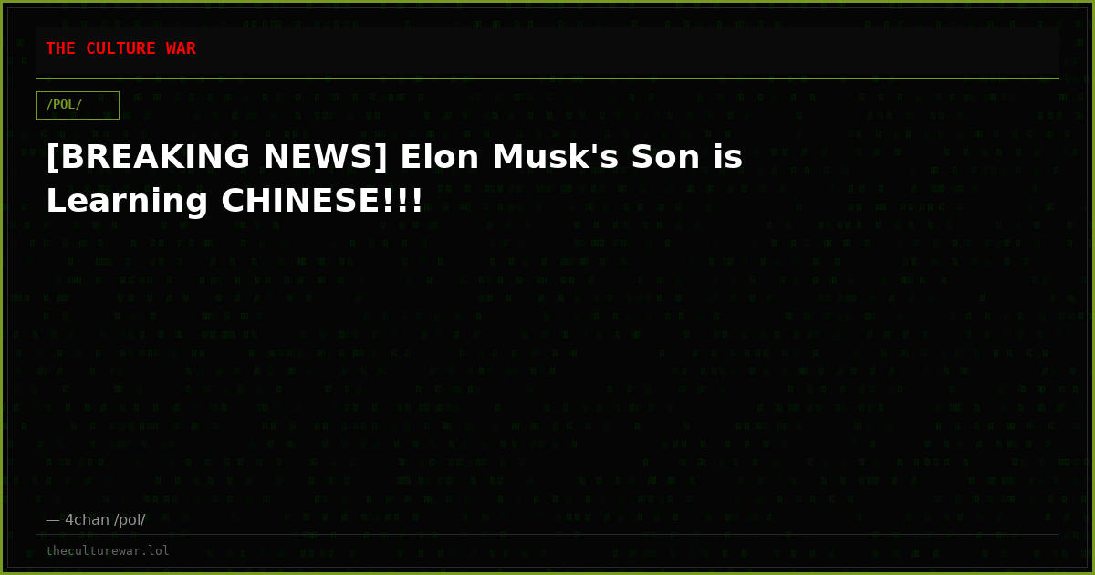 [BREAKING NEWS] Elon Musk's Son is Learning CHINESE!!!