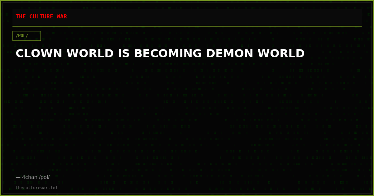 CLOWN WORLD IS BECOMING DEMON WORLD