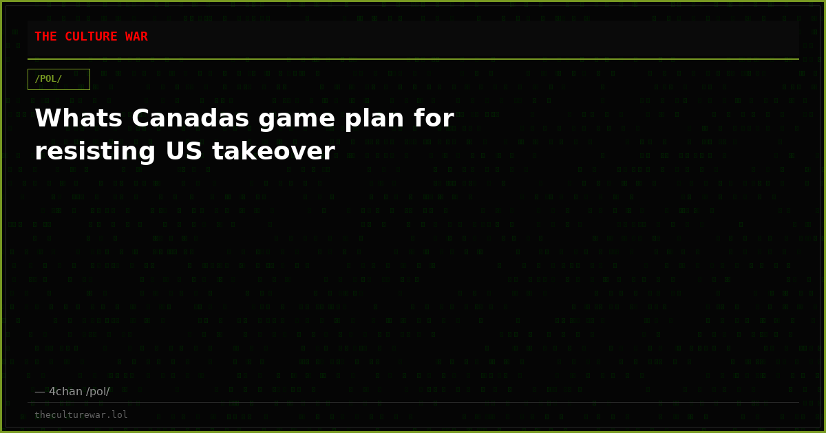 Whats Canadas game plan for resisting US takeover