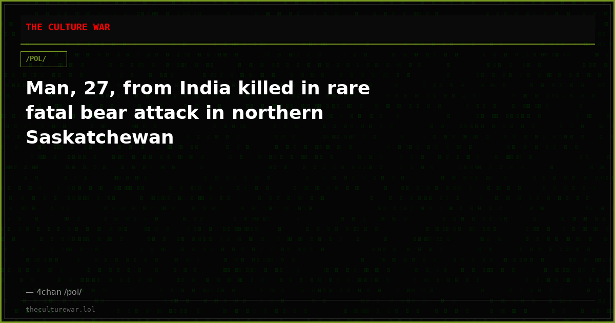 Man, 27, from India killed in rare fatal bear attack in northern Saskatchewan