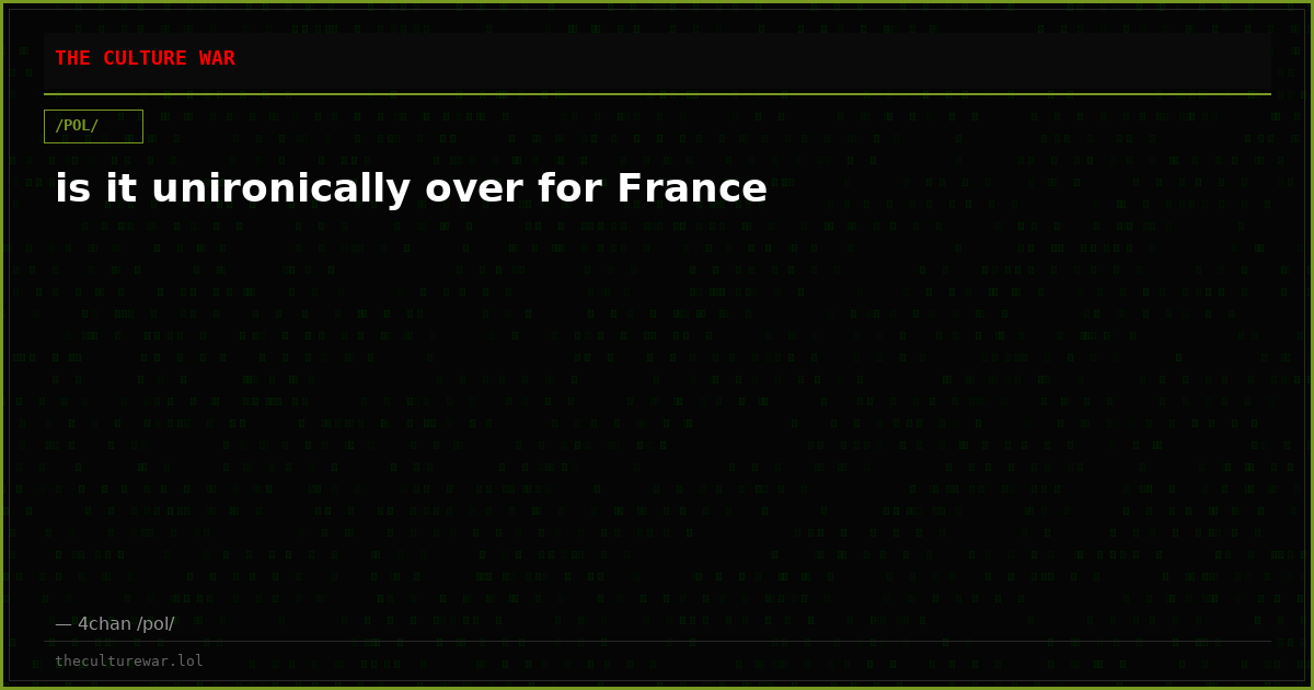 is it unironically over for France