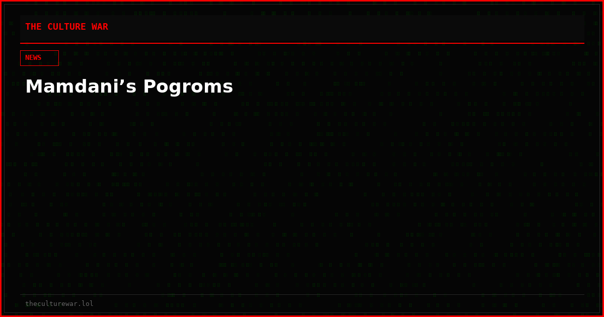 Mamdani’s Pogroms
