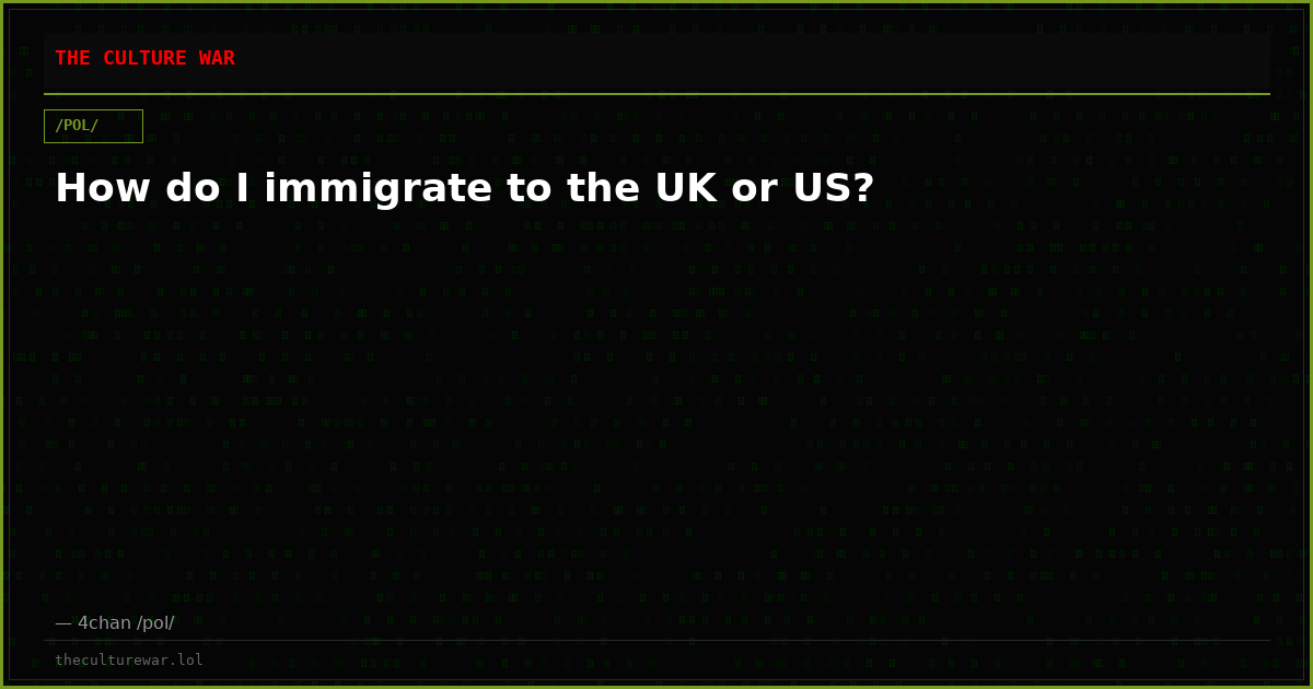 How do I immigrate to the UK or US?