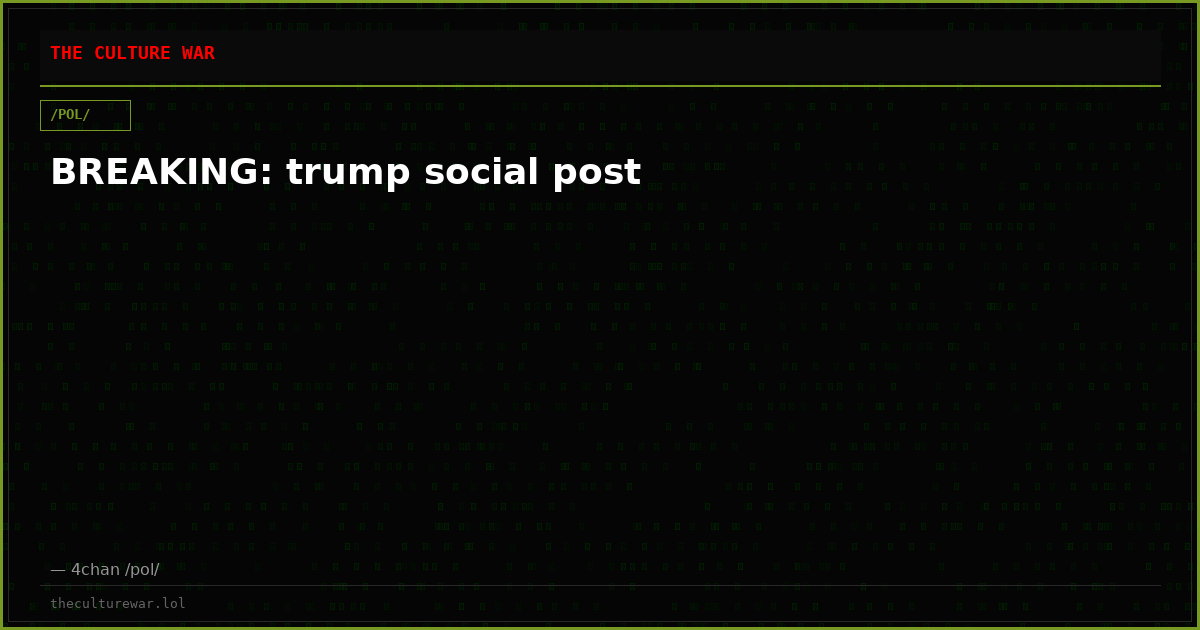 BREAKING: trump social post