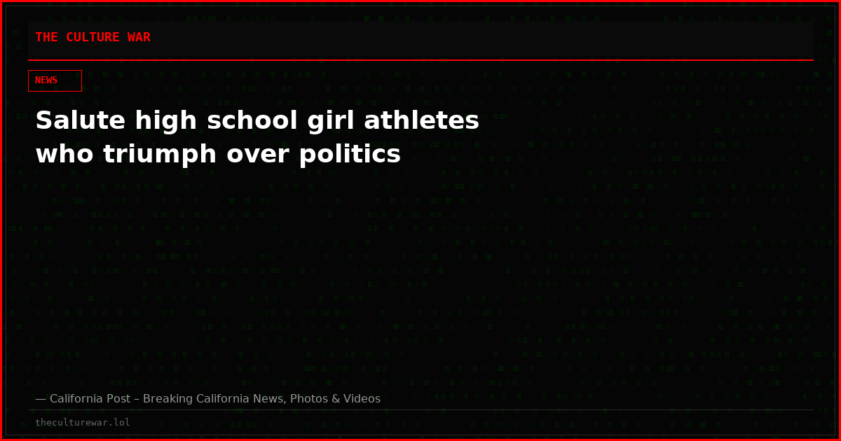 Salute high school girl athletes who triumph over politics