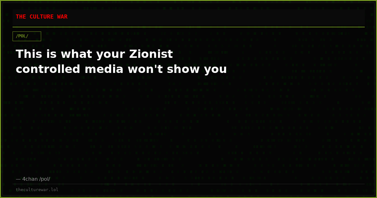 This is what your Zionist controlled media won't show you